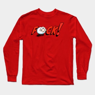 Fuck EWE! Long Sleeve T-Shirt